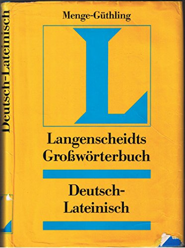 Langenscheidts Großwörterbuch, Deutsch - Lateinisch