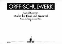 Stücke für Flöte und Trommel: Heft 2. Blockflöte(n) (S/SS) und Trommel. Spielpartitur. (Orff-Schulwerk, Heft 2)