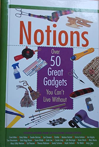 Notions: 50 Great Gadgets You Can't Live without