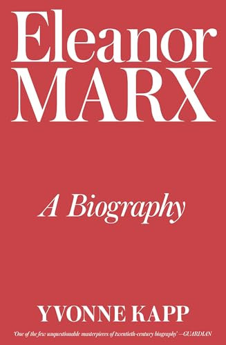 Eleanor Marx: A Biography