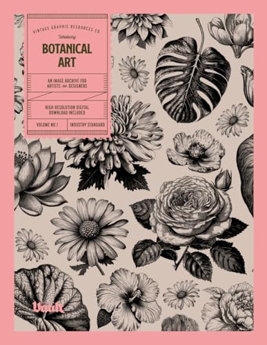 Botanical Art: An Image Archive for Artists & Designers (Image Archive Series by Vault Editions)