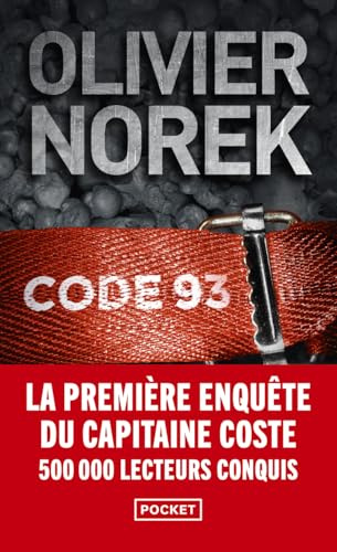 Code 93 - Le premier roman du maître du polar Olivier Norek