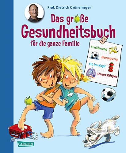 Das große Gesundheitsbuch für die ganze Familie: Ernährung, Bewegung, Fit im Kopf, Unser Körper