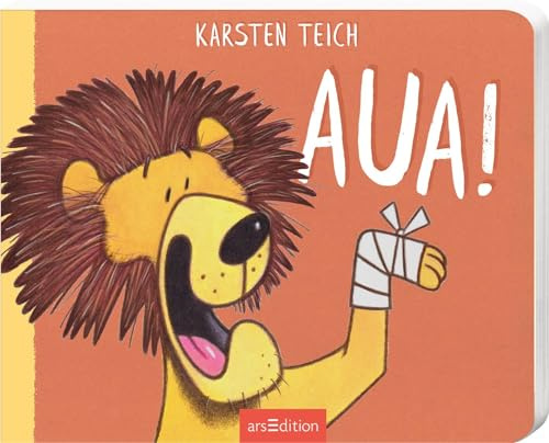 Aua!: Lustige Trostgeschichte für Kleinkinder ab 24 Monaten