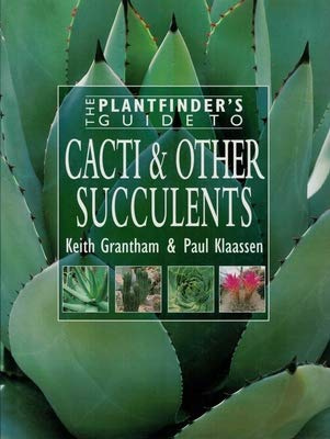 The Plantfinder's Guide to Cacti & Other Succulents