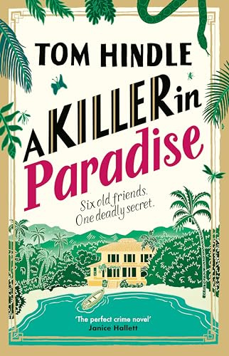A Killer in Paradise: An escapist new murder mystery from the Sunday Times bestselling crime author