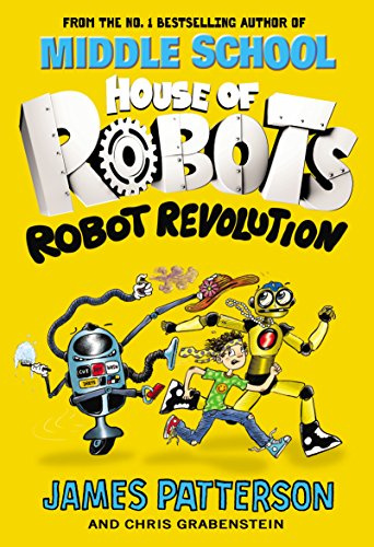 House of Robots: Robot Revolution (House of Robots, 3)