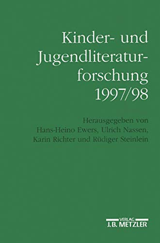 Kinder- und Jugendliteraturforschung 1997/98: Mit einer Gesamtbibliographie der Veröffentlichungen des Jahres 1997 (German Edition)