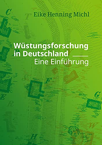 Wüstungsforschung in Deutschland: Eine Einführung