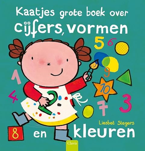 Kaatjes grote boek over cijfers, vormen en kleuren