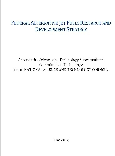 Federal Alternative Jet Fuels Research and Development Strategy