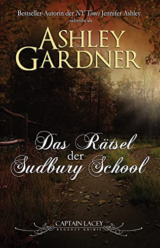 Das Rätsel der Sudbury School: German Edition (Captain Lacey Regency Krimis, Band 4)