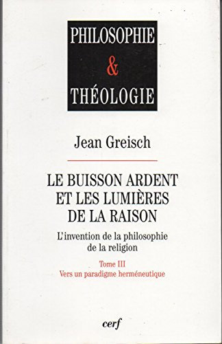 LE BUISSON ARDENT ET LES LUMIÈRES DE LA RAISON, 3