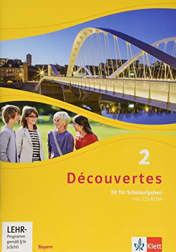 Découvertes 2. Ausgabe Bayern: Fit für Schulaufgaben. Arbeitsheft mit Lösungen und Mediensammlung 2. Lernjahr (Découvertes. Ausgabe für Bayern ab 2017)