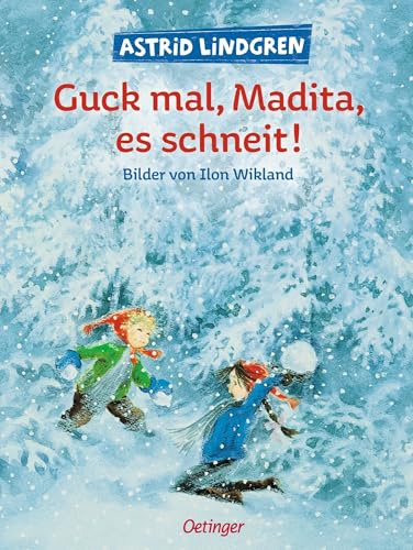 Guck mal, Madita, es schneit!: Weihnachtlicher Bilderbuch-Klassiker ab 4 Jahren