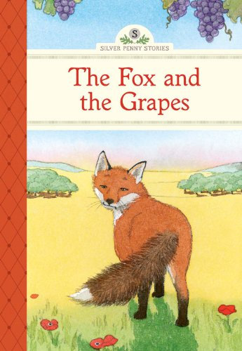 Fox and the Grapes (Silver Penny Stories)