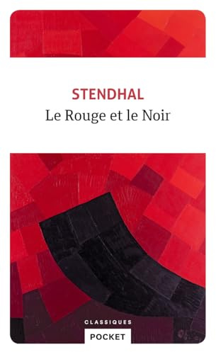 Le Rouge et le Noir: Chronique de 1830