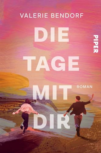 Die Tage mit Dir: Roman | Der Bestseller-Liebesroman 2026 für Frauen voller Herz und Humor