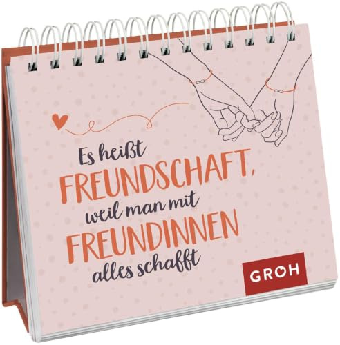 Es heißt Freundschaft, weil man mit Freundinnen alles schafft: Schöner Aufsteller als kleines Geschenk für die beste Freundin