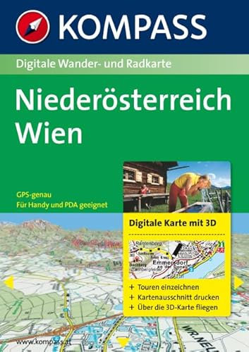 Niederösterreich - Wien 3D: Digitale Wander- und Radkarte: Digitale Karte mit 3D. Touren einzeichnen, Kartenausschnitte drucken, Über 3D-Karte ... geeignet (KOMPASS Digitale Karten, Band 4290)
