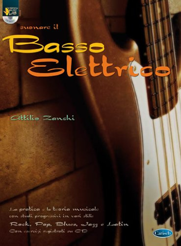 Suonare il basso elettrico. Con CD: Carisch Music Lab Italia