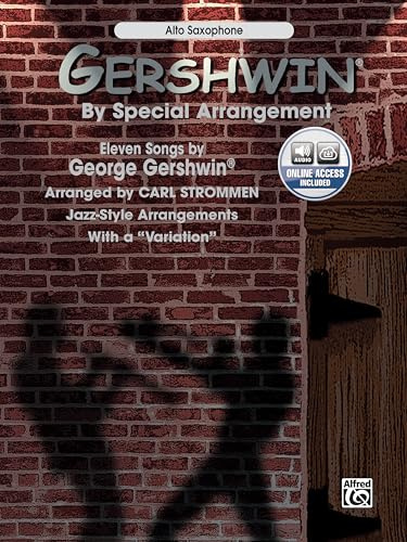 Gershwin® by Special Arrangement: Jazz-Style Arrangements with a Variation (incl. CD)