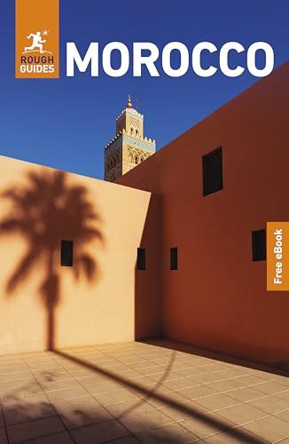 Rough Guides Morocco: Travel Guide with eBook: 2026-2027 | Insider Tips | Must-See Sights | Maps & Itineraries | Covers: Marrakesh, Fes, the Atlas Mountains and more