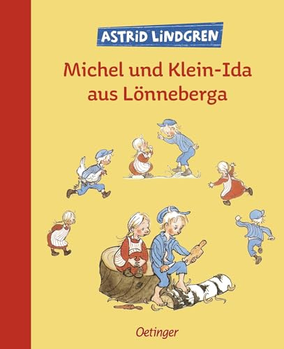 Michel und Klein-Ida aus Lönneberga. Sonderausgabe.: Drei der schönsten Geschichten über Michel und Klein-Ida in einem Band. Astrid Lindgren ... ab 6 Jahren (Michel aus Lönneberga)