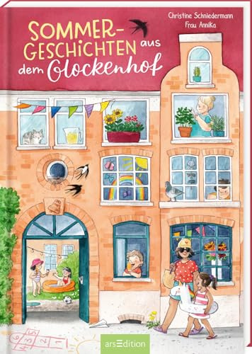 Sommergeschichten aus dem Glockenhof: Vorlesebuch für Kinder ab 4 Jahren mit 20 sommerlichen Geschichten für die ganze Familie