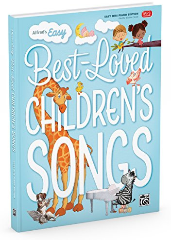 Alfred's Easy Best-Loved Children's Songs