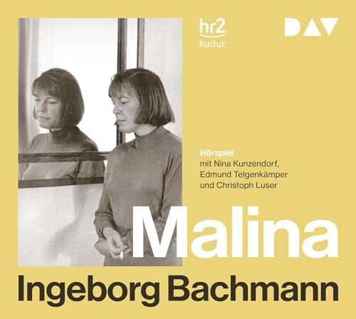 Malina: Hörspiel mit Nina Kunzendorf, Edmund Telgenkämper und Christoph Luser (2 CDs)