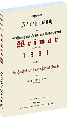 Adreßbuch [Einwohnerbuch] Weimar 1861 - Ein Handbuch