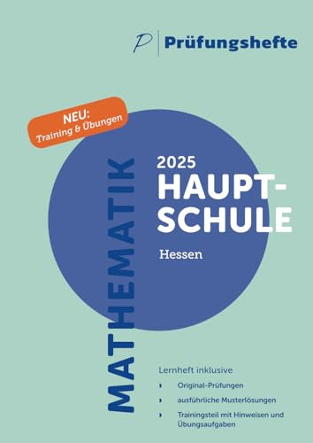 Prüfungsheft & Training - 2025 Mathematik Hauptschule – Hessen – Original-Prüfungen und Lösungen (Hauptschulabschluss 2025 - Hessen)