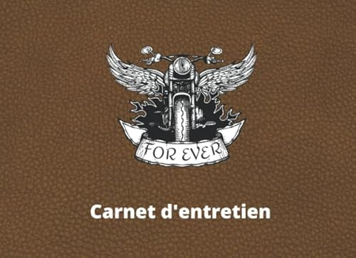 Carnet d'entretien: Carnet de bord pour moto | dimensions : 20,96 cm x 15,24 cm, 99 pages | Pages à remplir pour garder une trace des interventions ... | Valable pour toutes les types et marques