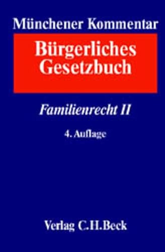 Münchener Kommentar zum Bürgerlichen Gesetzbuch Bd. 8: Familienrecht II, §§ 1589-1921, SGB VIII: Rechtsstand: 20011001 (Münchener Kommentar zum BGB Gesamtwerk. In 12 Bänden mit Ergänzungsband)