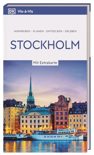Vis-à-Vis Reiseführer Stockholm: Mit wetterfester Extra-Karte und detailreichen 3-D-Illustrationen. Von Reisenden. Für Reisende.