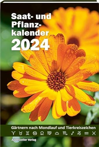 Saat- und Pflanzkalender 2024: Gärtnern nach Mondlauf und Tierkreiszeichen