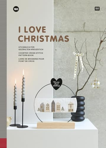 I LOVE CHRISTMAS: Stickbuch für gezählten Kreuzstich- We care about stitching