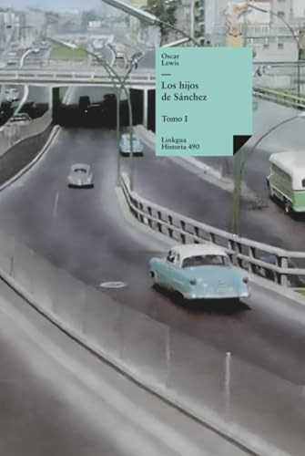 Los hijos de Sánchez: Tomo I: 590 (Historia)
