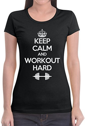 Gym Kraftsport Kleidung - Keep Calm and Workout Hard Frauen Schwarz Medium T-Shirt Slim Fit