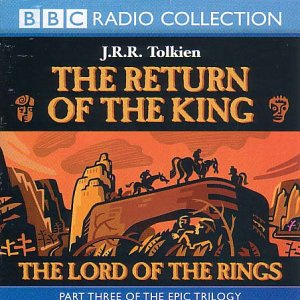 Return of the King (v.3) (BBC Radio Collection)