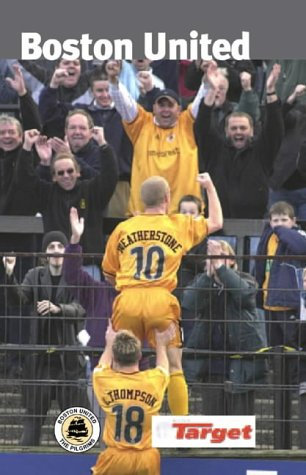 Boston United: The Official Diary of the Season 2003-2004