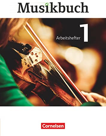 Musikbuch - Sekundarstufe I - Band 1: Arbeitshefter