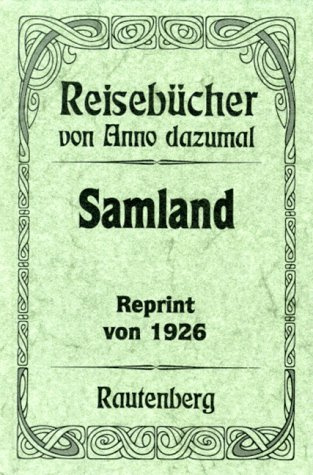 Samland: Ein Führer für Wanderer
