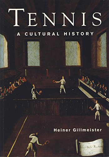 Tennis: A Cultural History