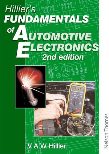 Hillier's Fundamentals of Automotive Electronics: Second Edition