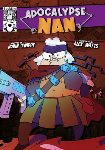 Apocalypse Nan (BookLife Graphic Readers)