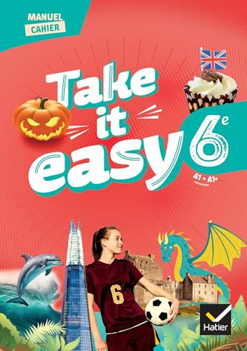 Take it easy 6e - Anglais - Ed. 2025 - Manuel-cahier élève