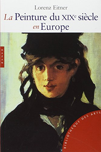 La Peinture au XIXe siècle en Europe