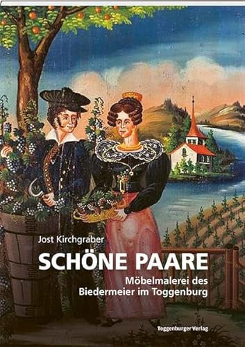 Schöne Paare: Möbelmalerei des Biedermeier im Toggenburg